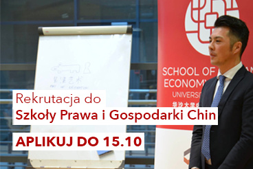 Ostatnie dni rekrutacji do III Edycji Szkoły Prawa i Gospodarki Chin