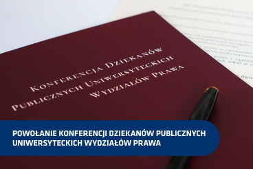 Powołanie Konferencji Dziekanów Publicznych Uniwersyteckich Wydziałów Prawa