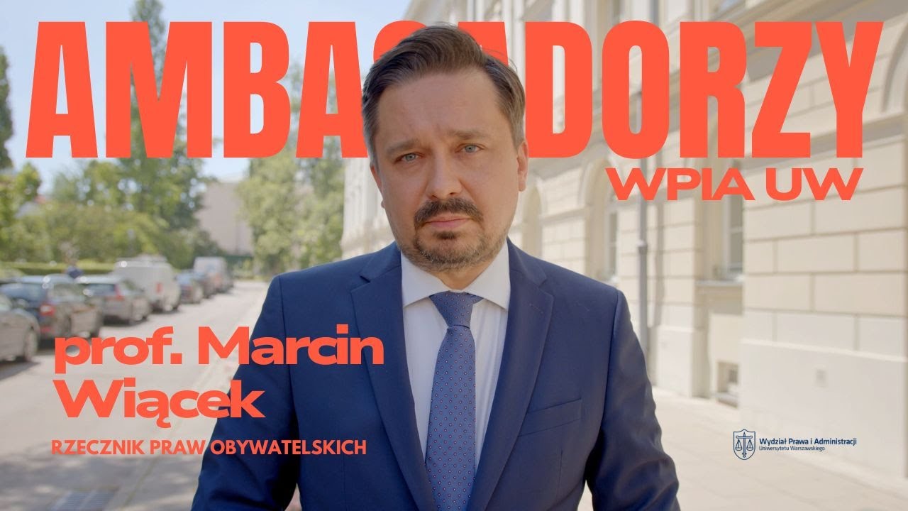 WPiA UW to więcej niż studia – prof. Marcin Wiącek o wartościach wyniesionych z uczelni