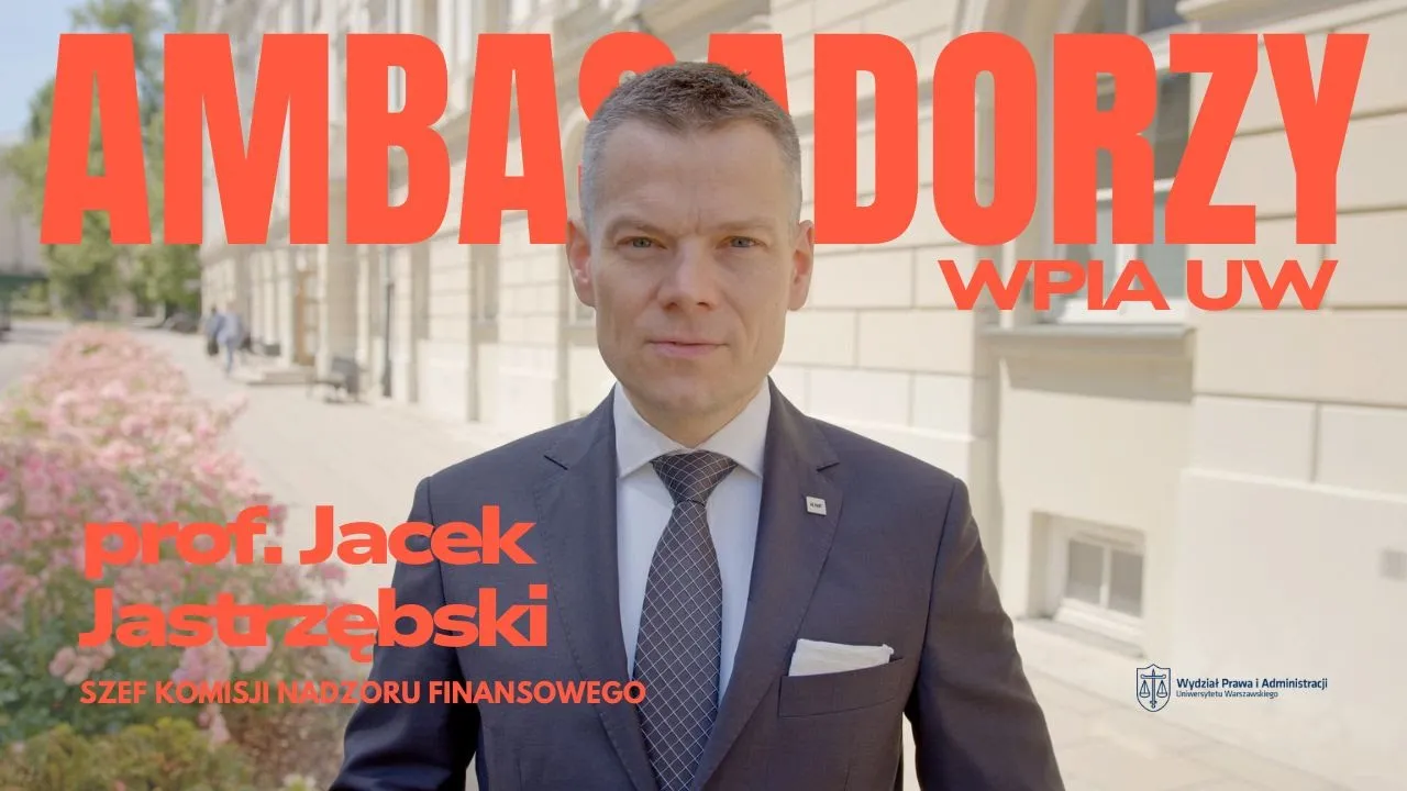 Studia prawnicze w centrum życia publicznego - prof. Jacek Jastrzębski o studiach na WPiA UW